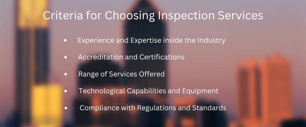 Criteria for Choosing Inspection Services